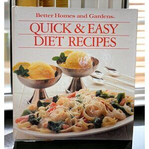 Quick & Easy Diet Recipes Cookbook Better Homes and Gardens 1989 Hardcover